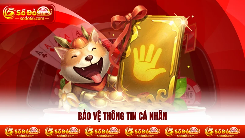 Bảo vệ thông tin cá nhân