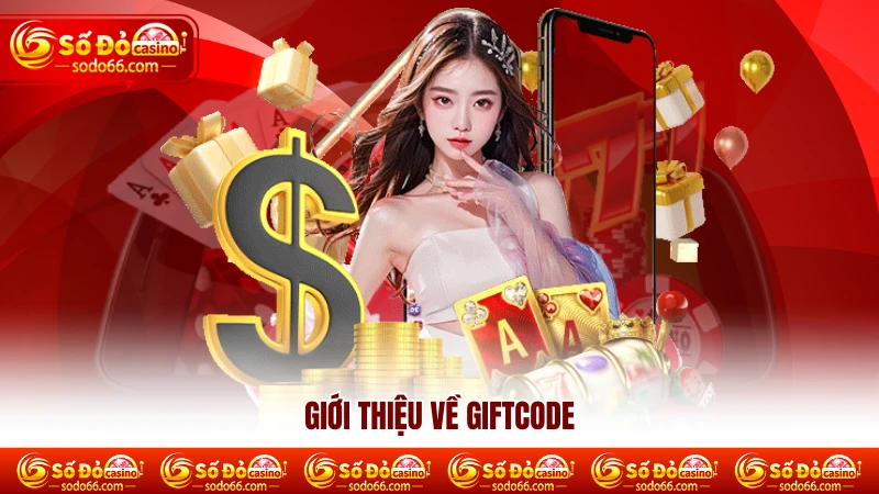 Giới thiệu về giftcode SODO66 Giới thiệu về giftcode SODO66