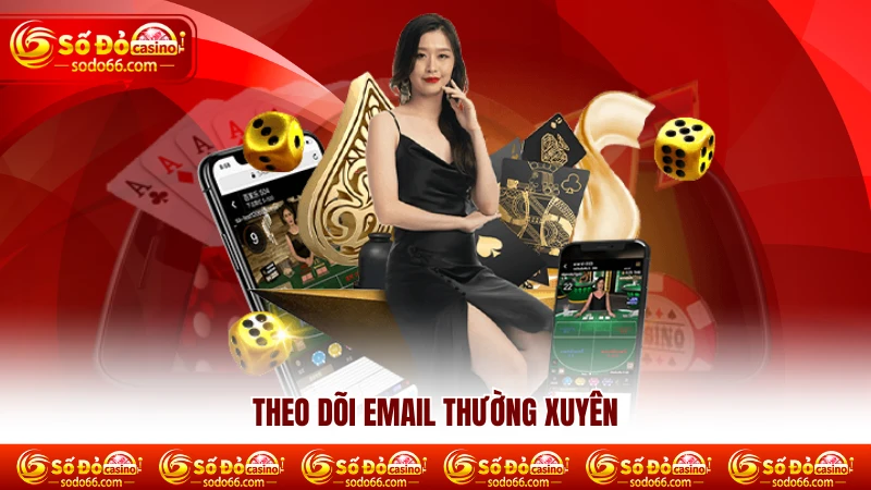 Theo dõi email thường xuyên
